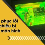 máy chiếu bị vàng màn hình