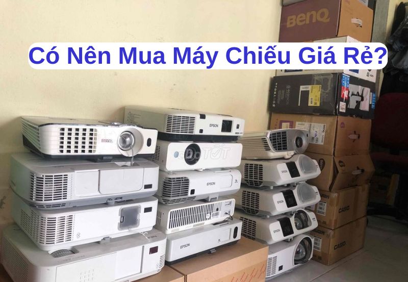 mua máy chiếu giá rẻ