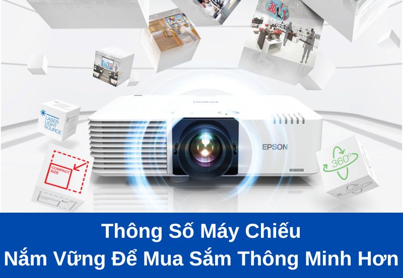 Thông số máy chiếu