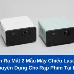 Epson ra mắt máy chiếu laser mini EF-21 và EF-22