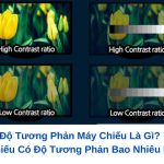 Độ tương phản trên máy chiếu là gì?