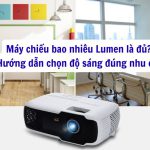 lumen của máy chiếu