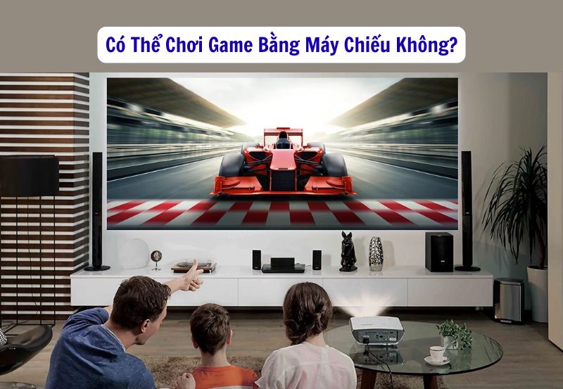 chơi game bằng máy chiếu