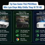 máy chiếu cho game thủ