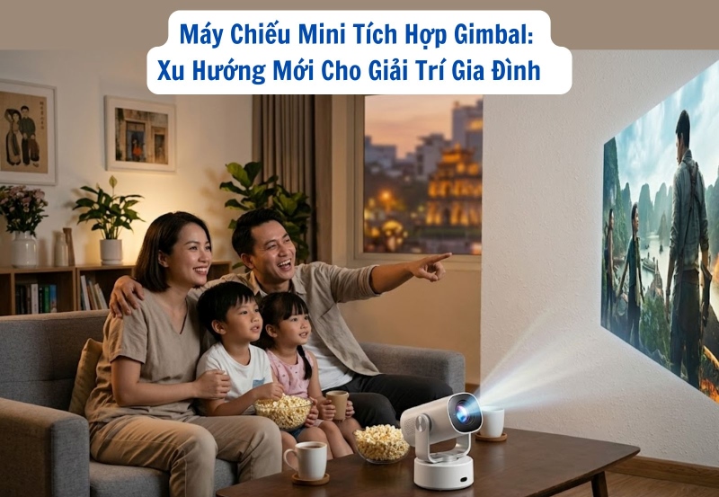 máy chiếu mini tích hợp gimbal